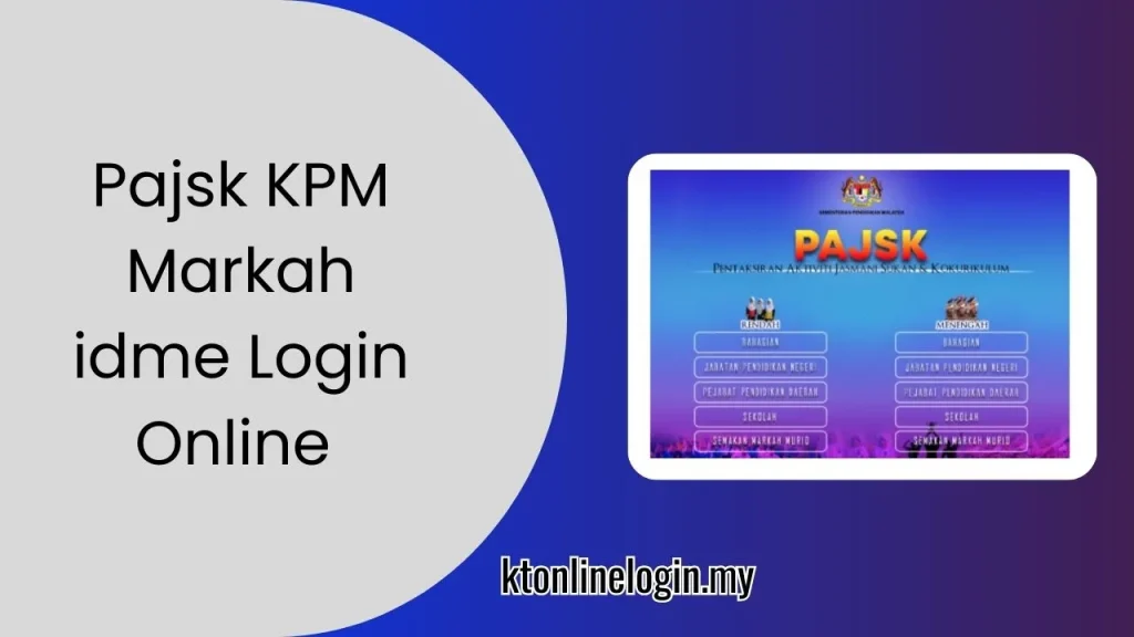 Pajsk KPM Markah idme Login Online (murid, guru, buku) 1 Pajsk KPM Markah idme Login Online (murid, guru, buku)